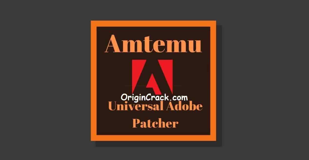 AMTEmu Adobe Universal Patcher Crack